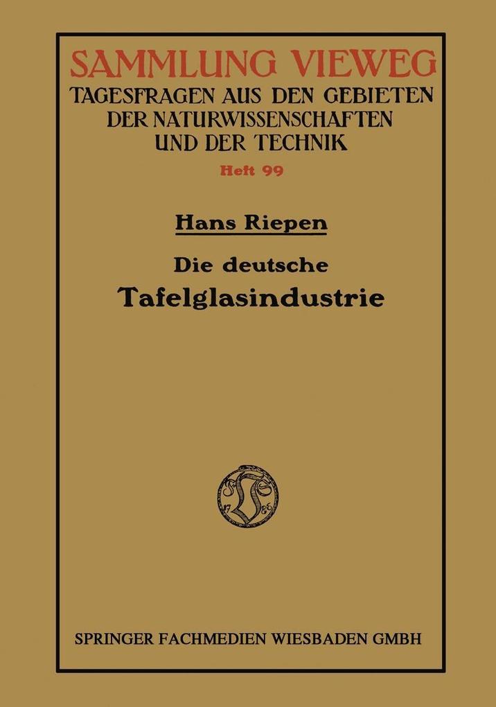 Die deutsche Tafelglasindustrie