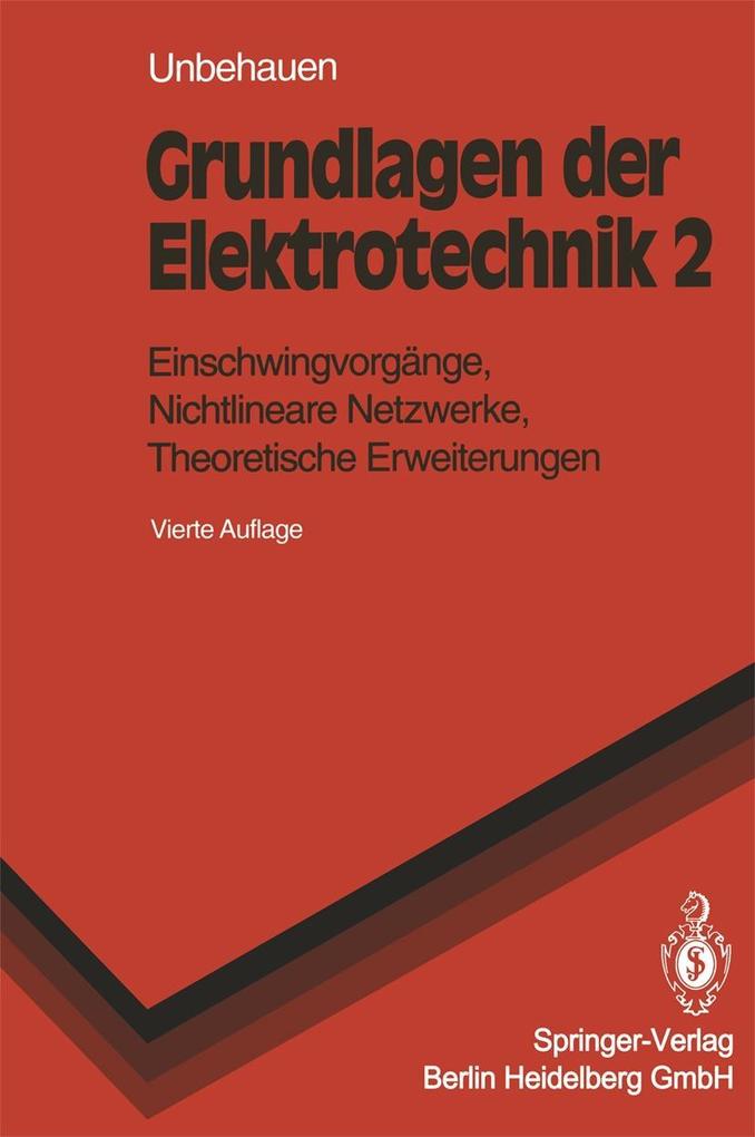 Grundlagen der Elektrotechnik - Rolf Unbehauen