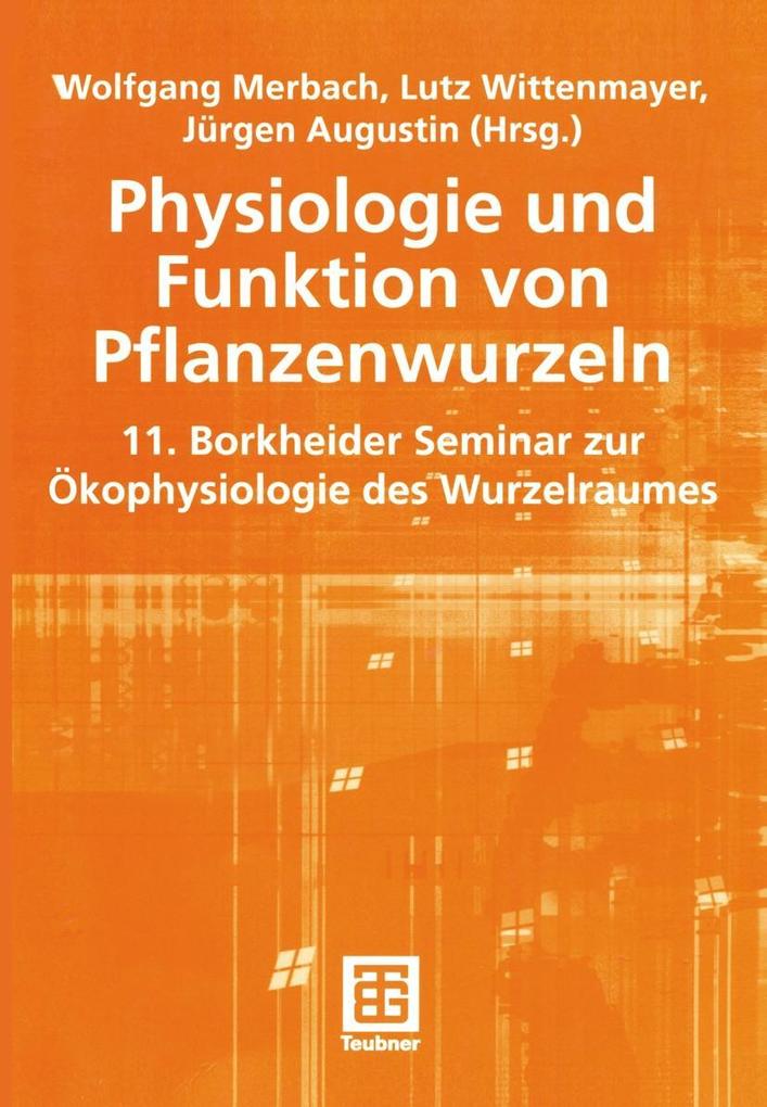 Physiologie und Funktion von Pflanzenwurzeln