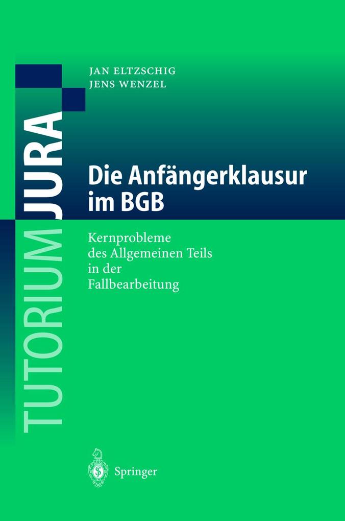 Die Anfängerklausur im BGB