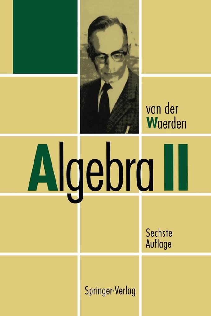 Algebra II - B. L. Van Der Waerden