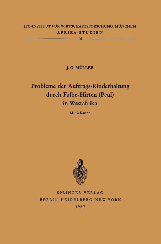 Probleme der Auftrags-Rinderhaltung durch Fulbe-Hirten (Peul) in Westafrika