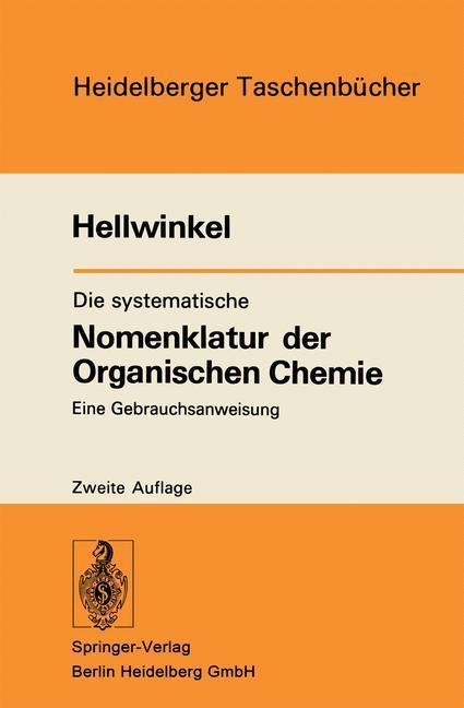 Die systematische Nomenklatur der Organischen Chemie