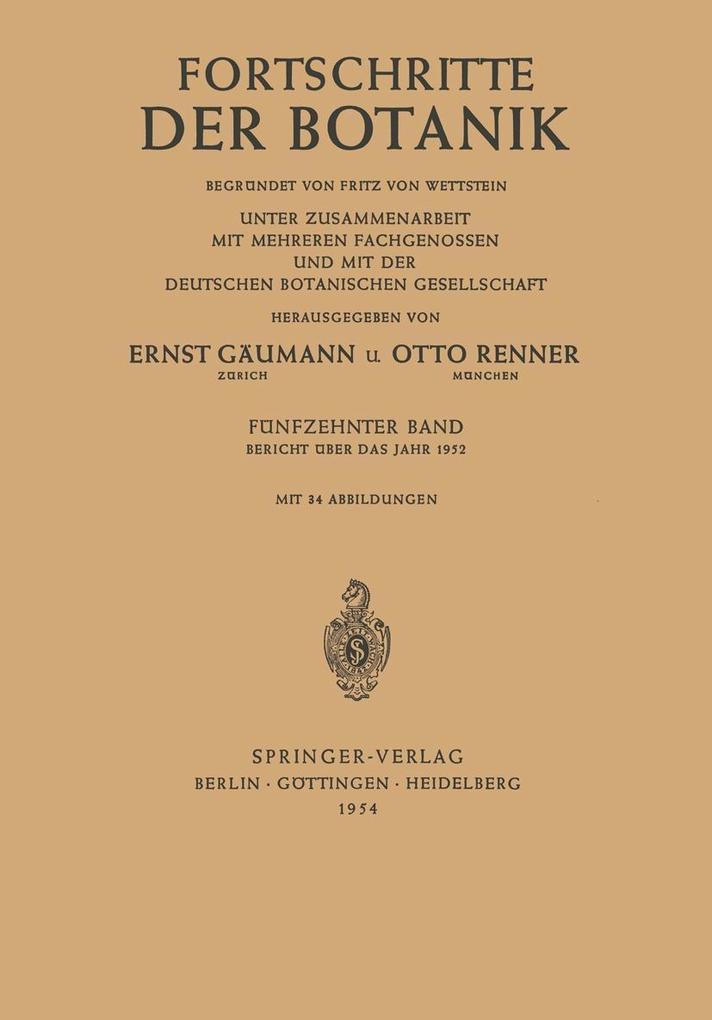 Bericht Über das Jahr 1952 - Wolfram Beyschlag/ Burkhard Büdel/ John Cushman/ Dennis Francis/ Ulrich Lüttge