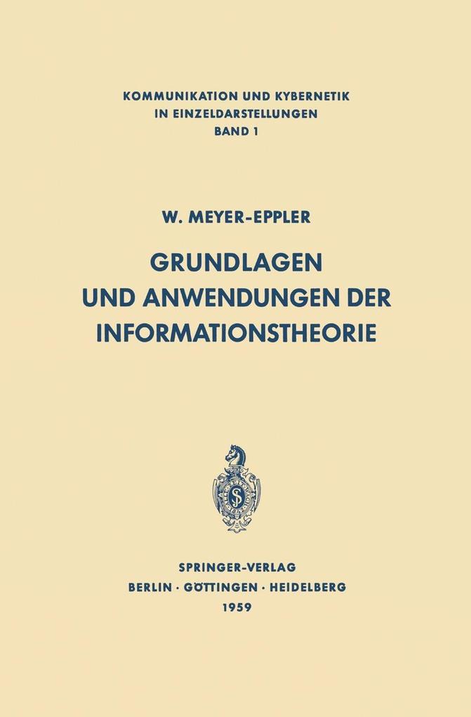Grundlagen und Anwendungen der Informationstheorie