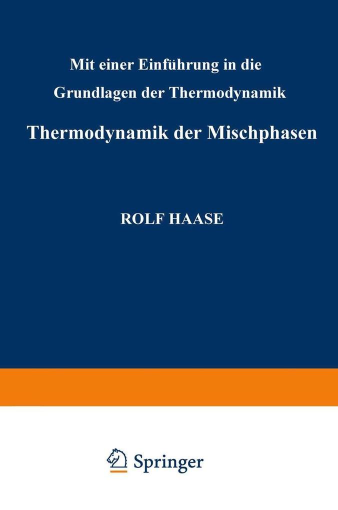 Thermodynamik der Mischphasen - Rudolf Haase