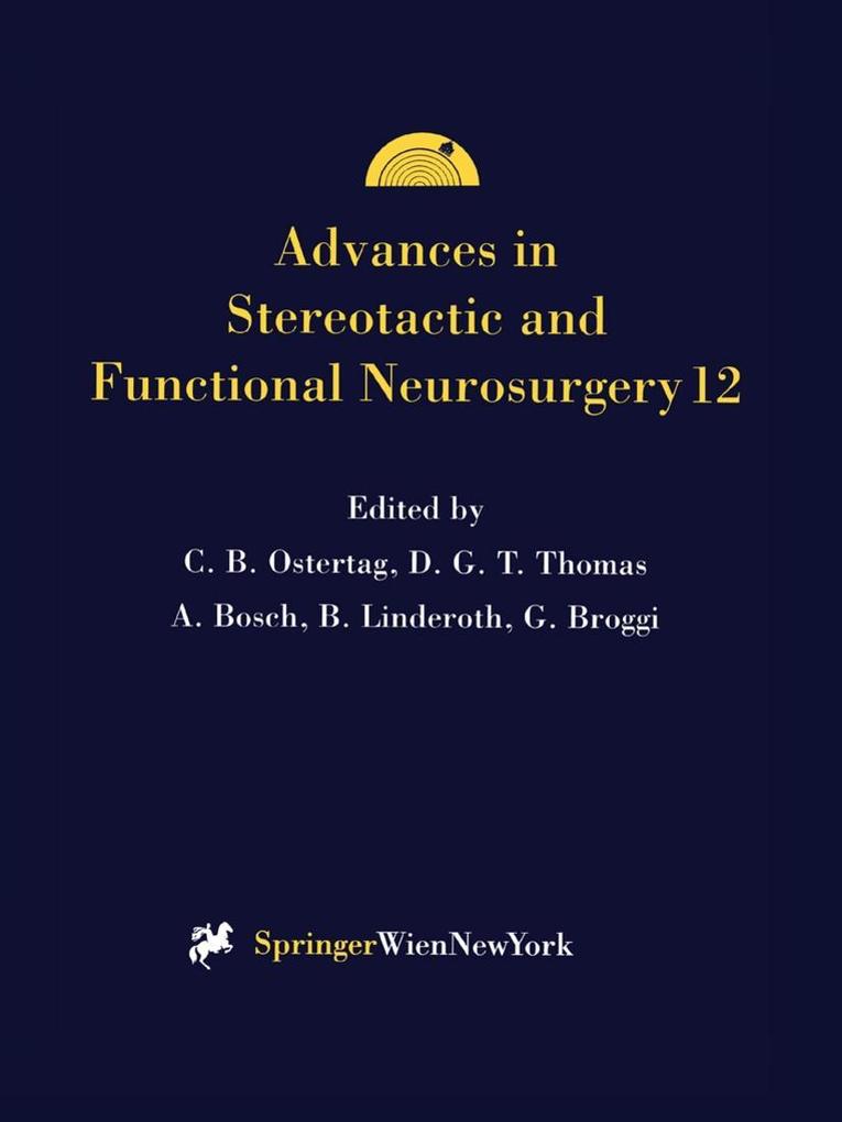 Advances in Stereotactic and Functional Neurosurgery 12