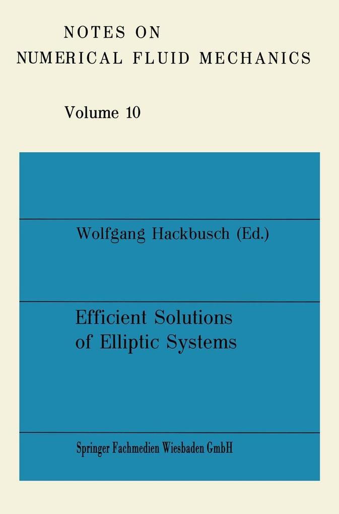 Efficient Solutions of Elliptic Systems