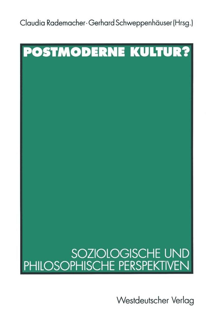 Postmoderne Kultur?