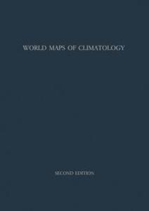 World Maps of Climatology / Weltkarten zur Klimakunde