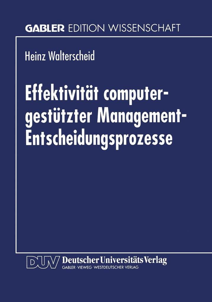 Effektivität computergestützter Management-Entscheidungsprozesse