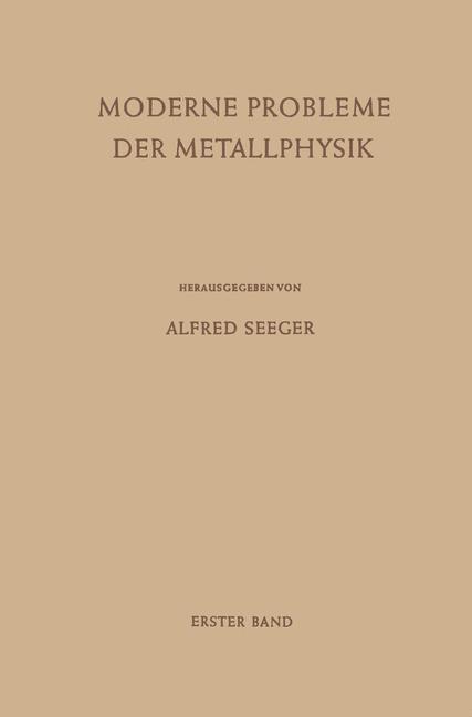 Moderne Probleme der Metallphysik