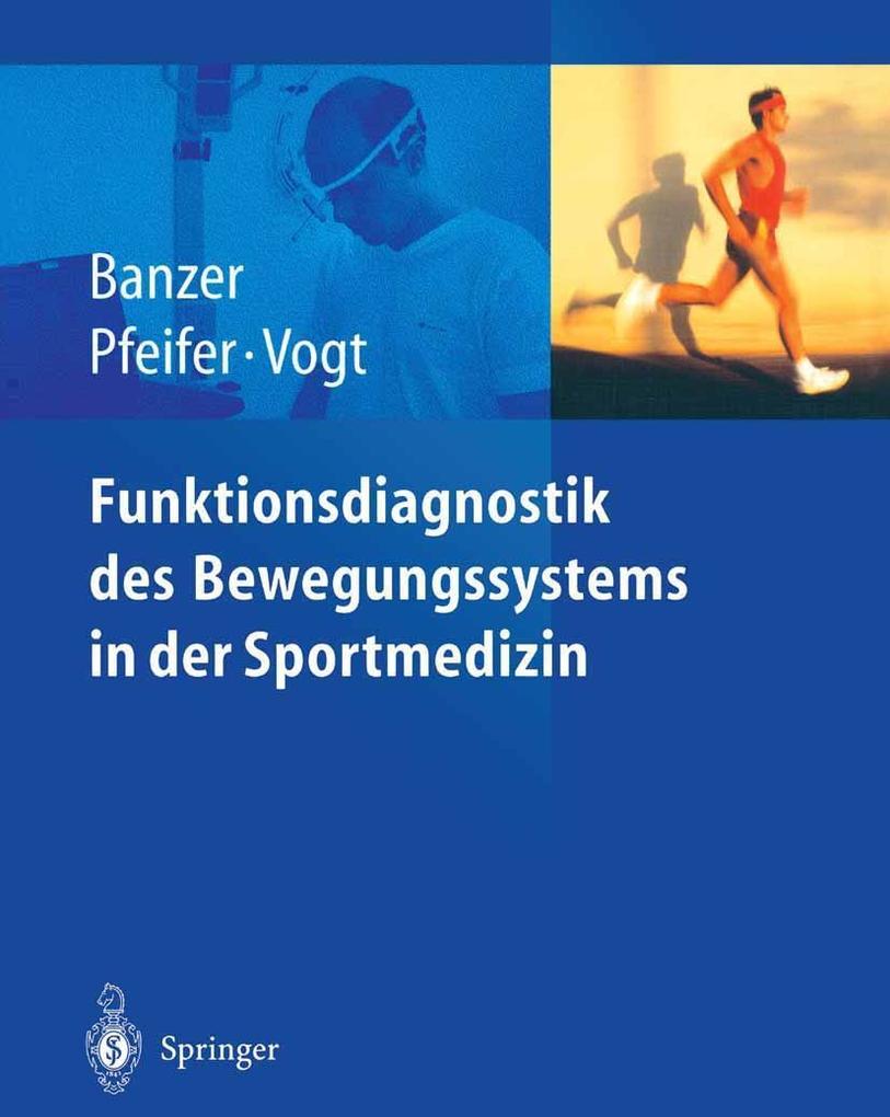 Funktionsdiagnostik des Bewegungssystems in der Sportmedizin