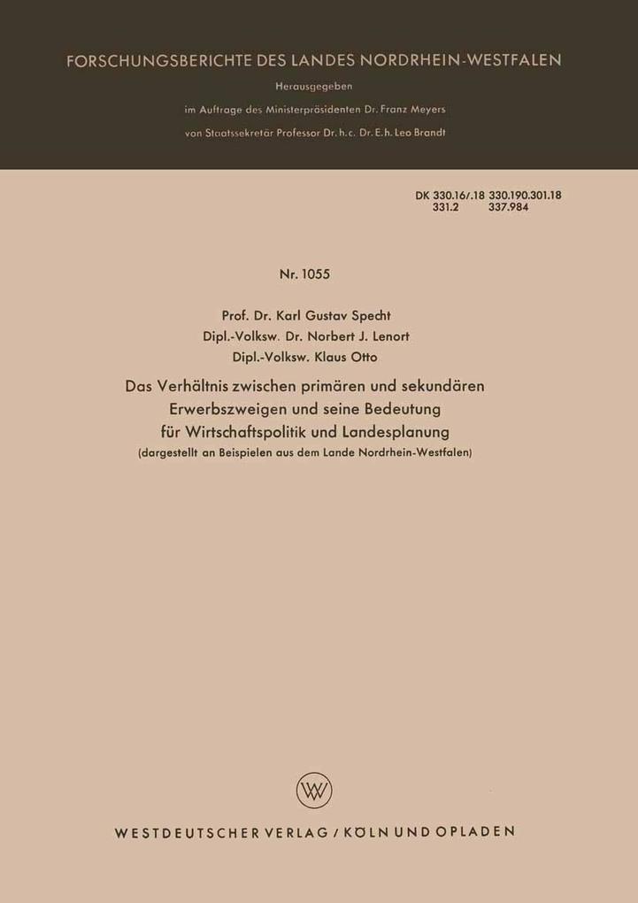 Das Verhältnis zwischen primären und sekundären Erwerbszweigen und seine Bedeutung für Wirtschaftspolitik und Landesplanung