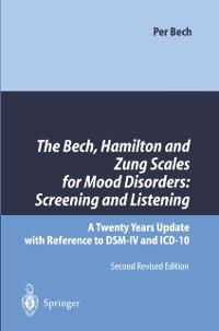 The Bech Hamilton and Zung Scales for Mood Disorders: Screening and Listening