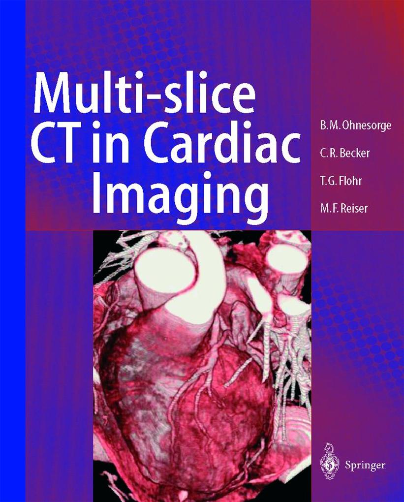 Multi-slice CT in Cardiac Imaging