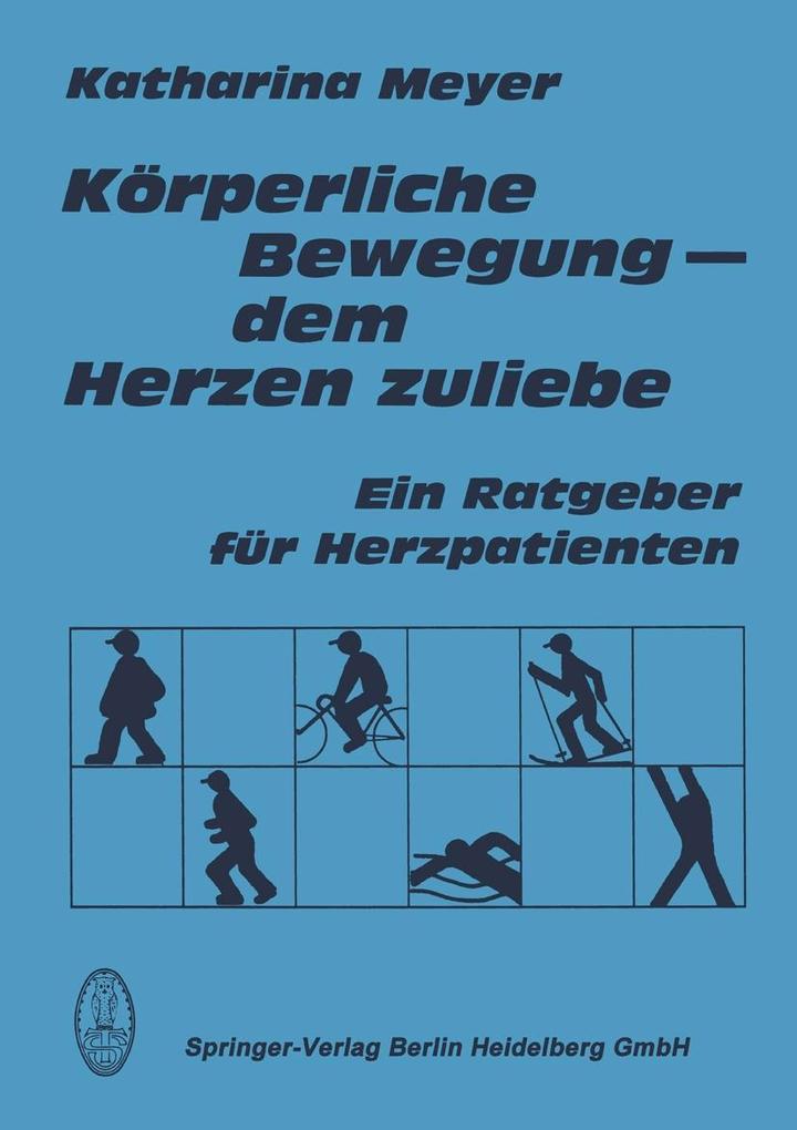 Körperliche Bewegung - dem Herzen zuliebe