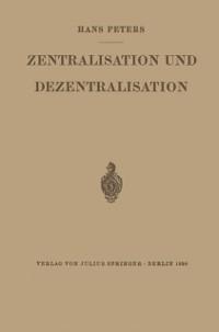 Zentralisation und Dezentralisation - Hans Peters