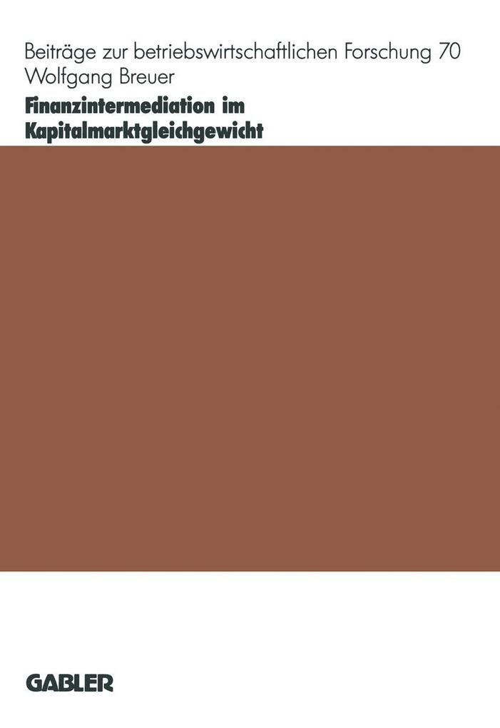 Finanzintermediation im Kapitalmarktgleichgewicht