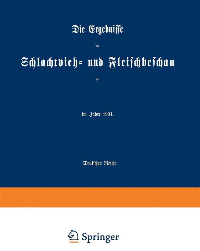 Die Ergebnisse der Schlachtvieh- und Fleischbeschau