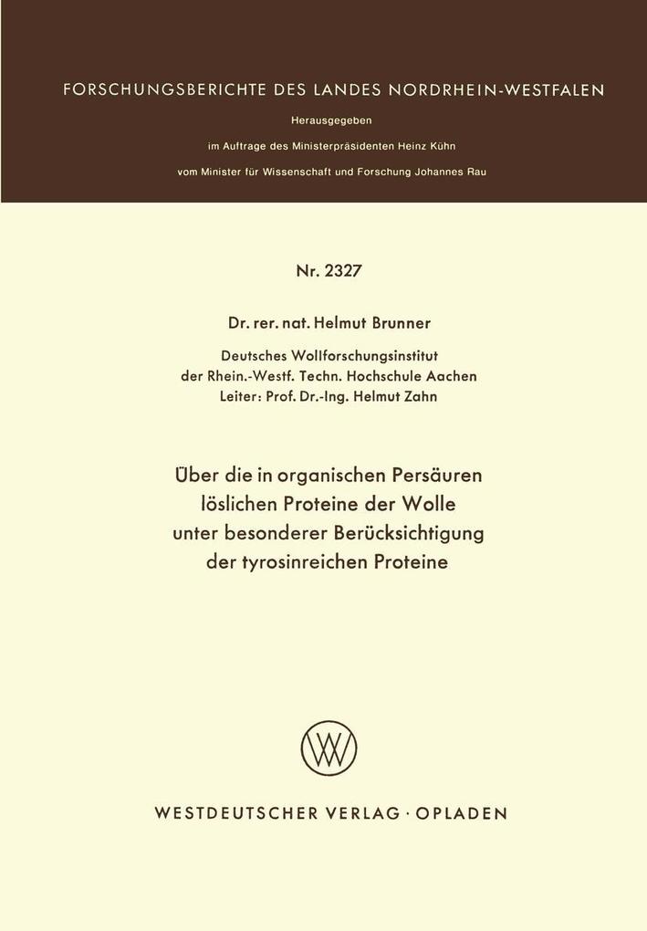 Über die in organischen Persäuren löslichen Proteine der Wolle unter besonderer Berücksichtigung der tyrosinreichen Proteine
