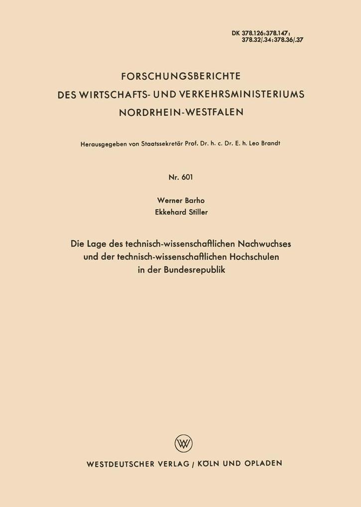 Die Lage des technisch-wissenschaftlichen Nachwuchses und der technisch-wissenschaftlichen Hochschulen in der Bundesrepublik