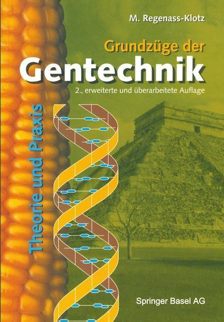 Grundzüge der Gentechnik