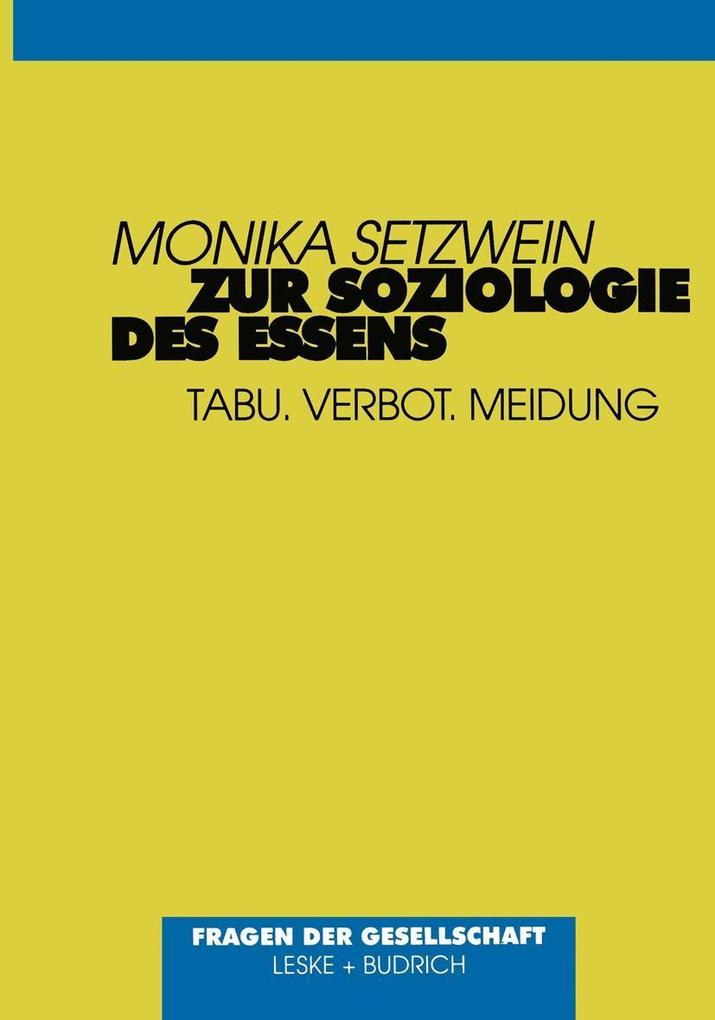 Zur Soziologie des Essens