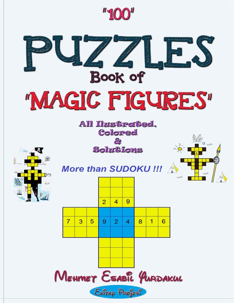 100 Puzzles Book of Magic Figures: All Illustrated Colored & Solutions