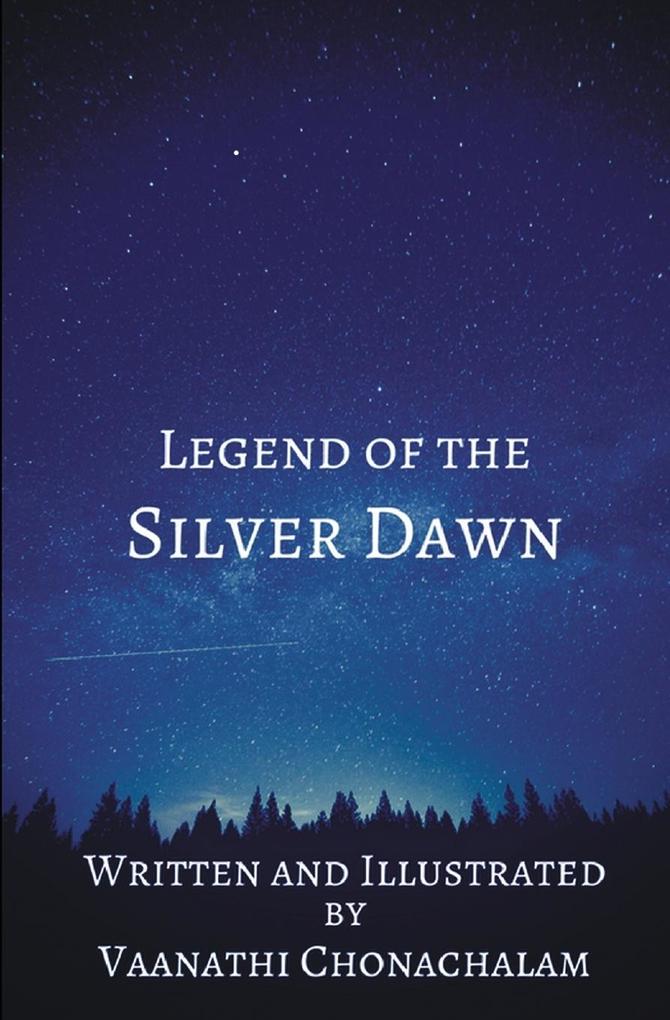 Legend of The Silver Dawn