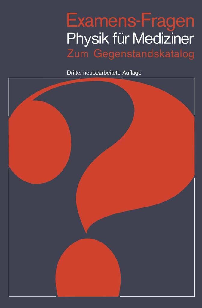 Examens-Fragen Physik für Mediziner