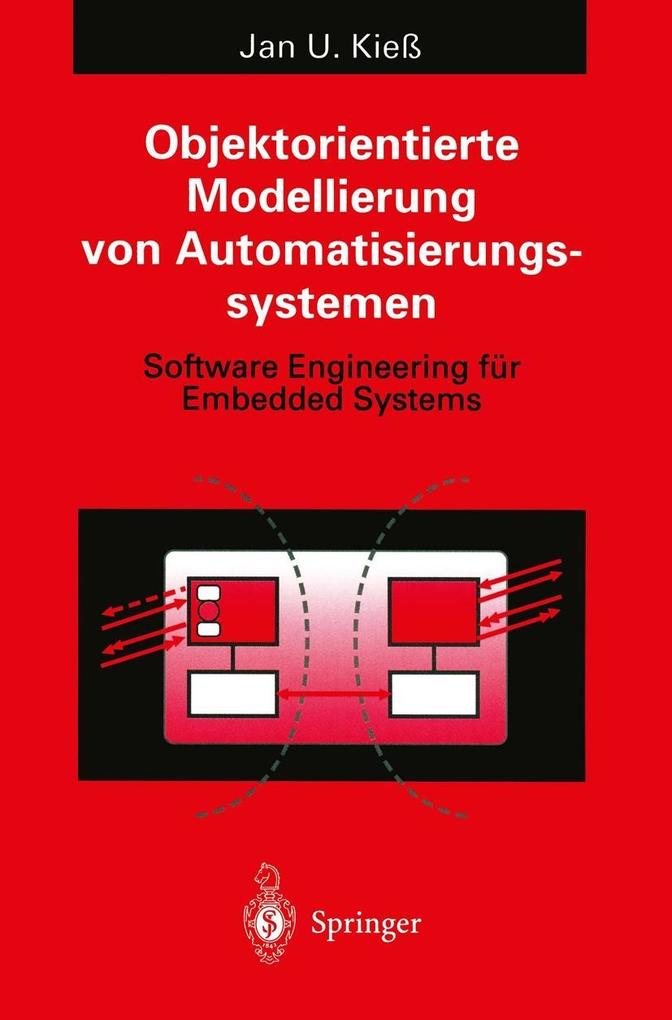 Objektorientierte Modellierung von Automatisierungssystemen