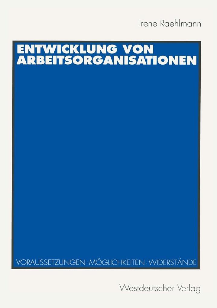 Entwicklung von Arbeitsorganisationen