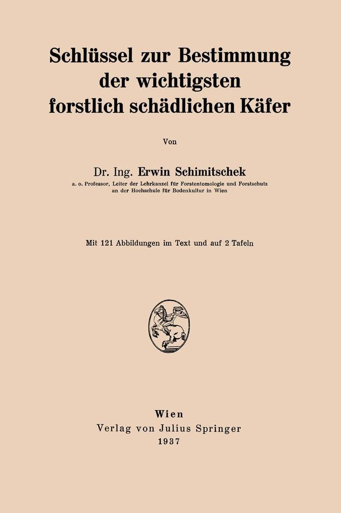 Schlüssel zur Bestimmung der wichtigsten forstlich schädlichen Käfer