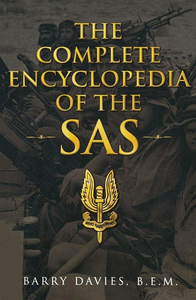 The Complete Encyclopedia Of The SAS