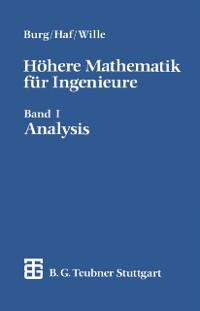Höhere Mathematik für Ingenieure - Klemens Burg/ Herbert Haf/ Friedrich Wille