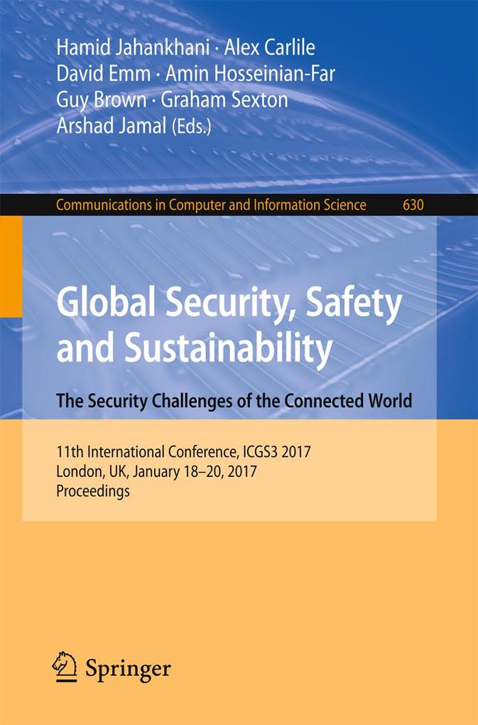 Global Security Safety and Sustainability: The Security Challenges of the Connected World