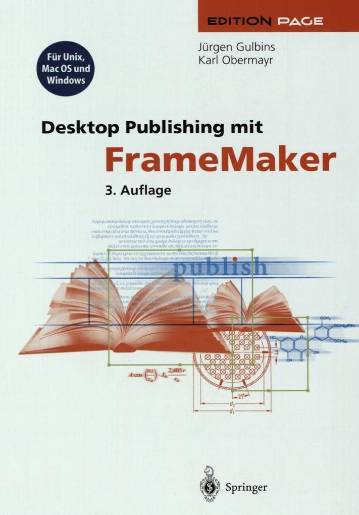 Desktop Publishing mit FrameMaker - Jürgen Gulbins/ Karl Obermayr