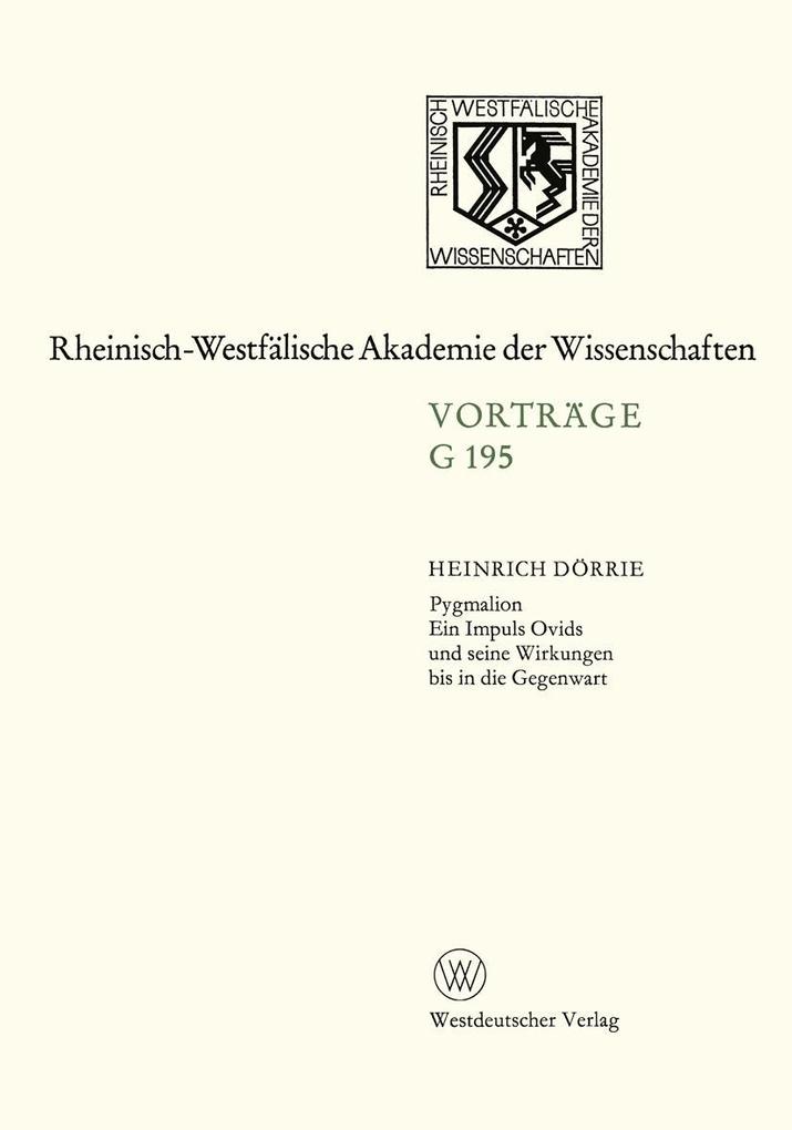 Pygmalion. Ein Impuls Ovids und seine Wirkungen bis in die Gegenwart