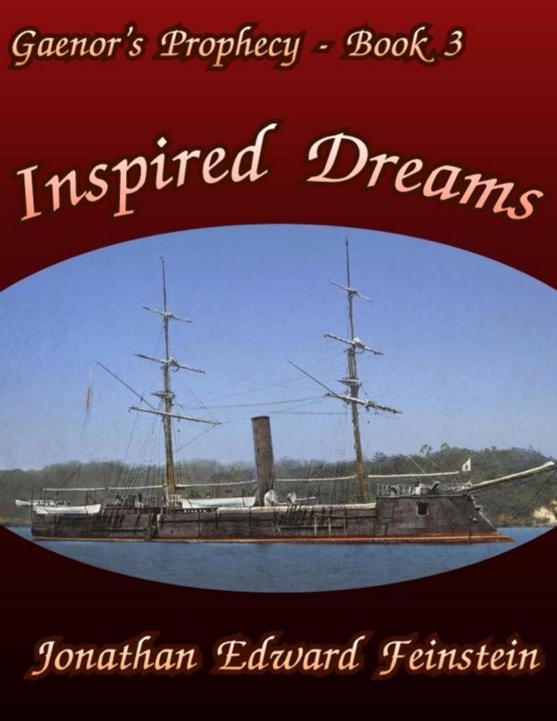 Gaenor‘s Prophecy Book3: Inspired Dreams
