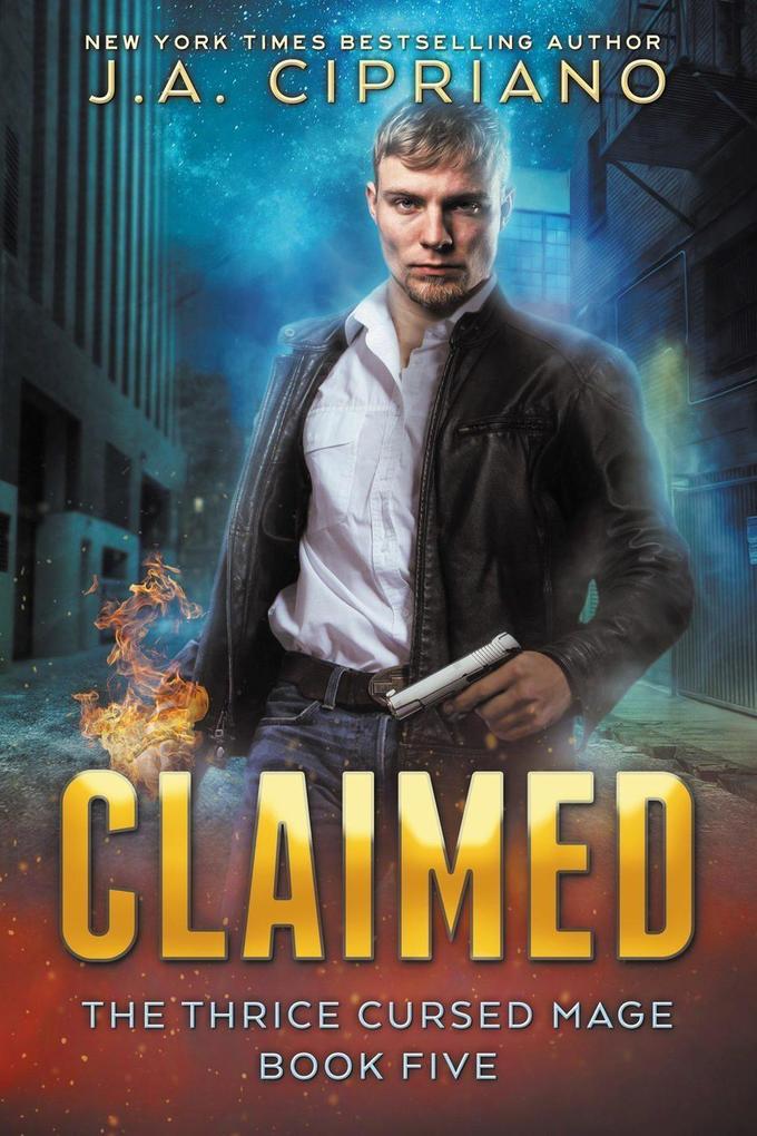 Claimed (The Thrice Cursed Mage #5)
