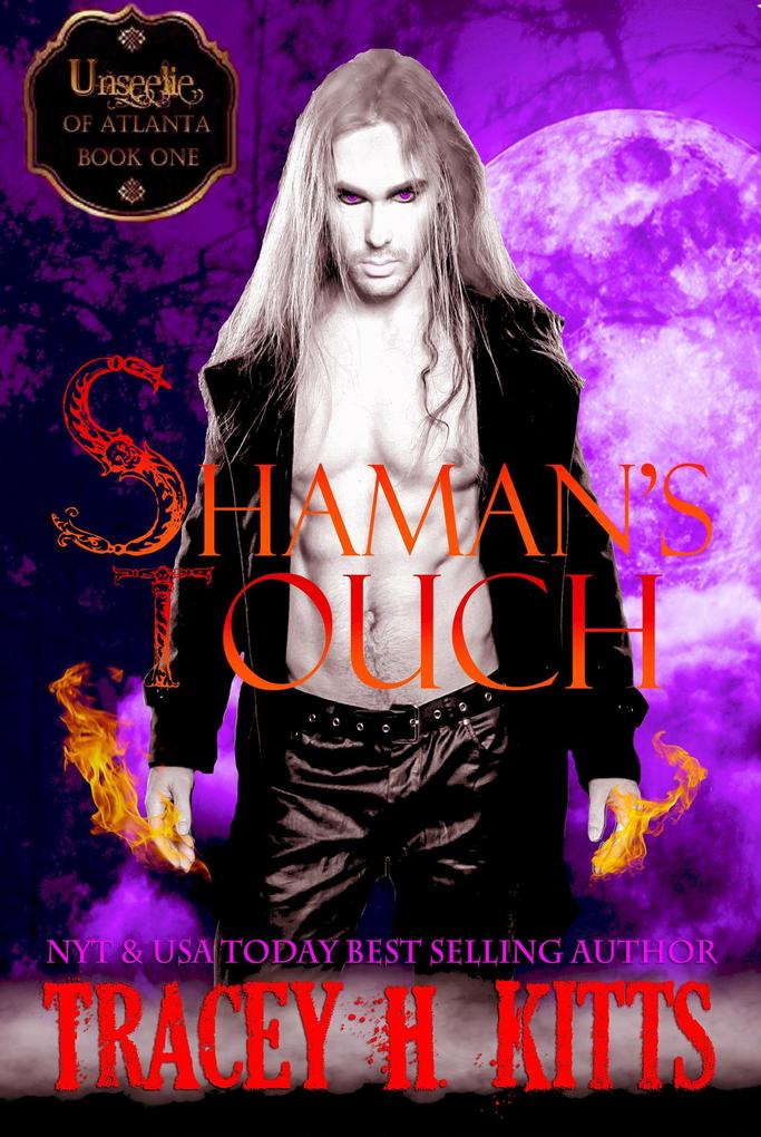 Shaman‘s Touch (Unseelie of Atlanta #1)