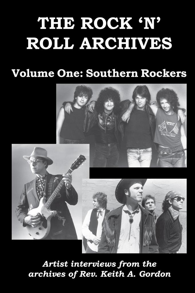 The Rock ‘n‘ Roll Archives Volume One: Southern Rockers