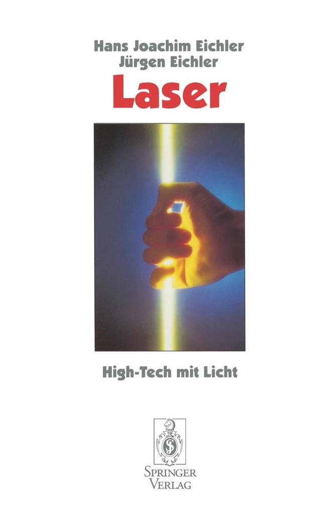 Laser - Hans J. Eichler/ Jürgen Eichler