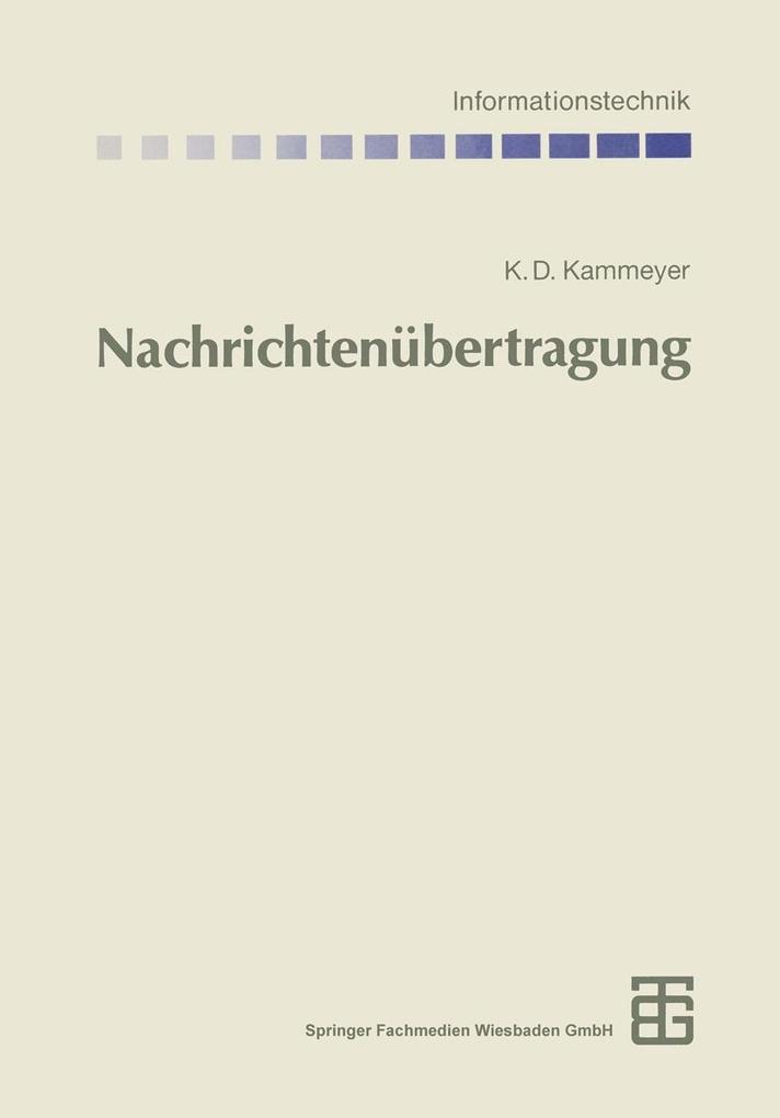 Nachrichtenübertragung - Karl-Dirk Kammeyer
