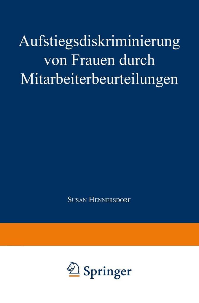 Aufstiegsdiskriminierung von Frauen durch Mitarbeiterbeurteilungen