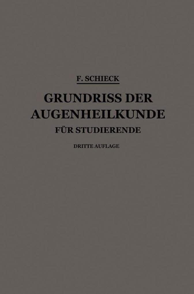 Grundriss der Augenheilkunde für Studierende