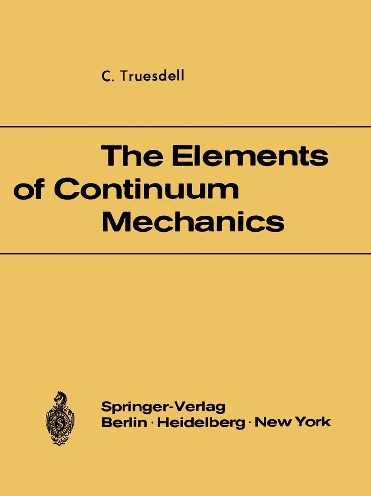 The Elements of Continuum Mechanics