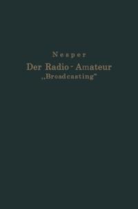 Der Radio-Amateur Broadcasting