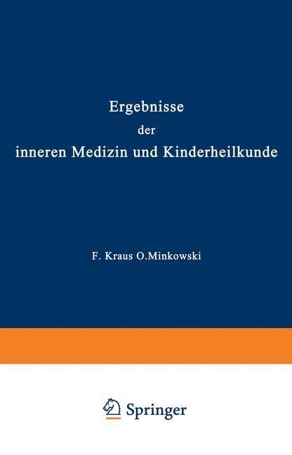 Ergebnisse der inneren Medizin und Kinderheilkunde